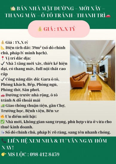  BÁN NHÀ MẶT ĐƯỜNG – MỚI XÂY – THANG MÁY – Ô TÔ TRÁNH – THANH TRÌ 